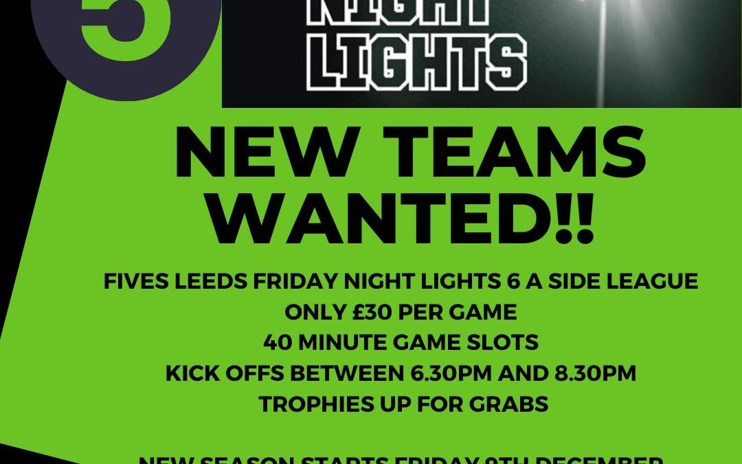 Fives Leeds Friday Night Lights 6 a Side League